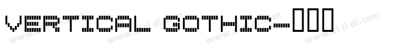 vertical Gothic字体转换
